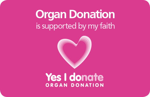 NHS风琴捐赠卡带有“器官捐赠得到我的信仰支持”信息