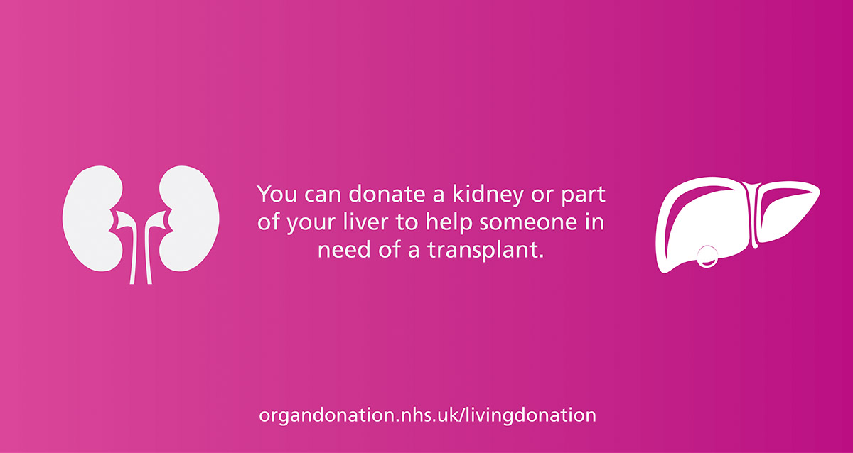 Living organ donation social media - NHS Blood and Transplant