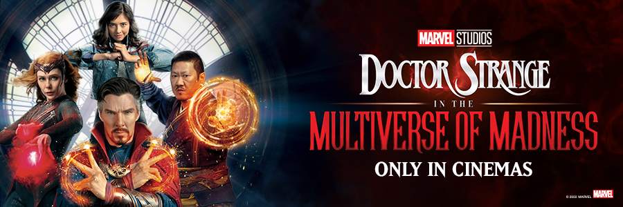 Marvel Studios' Dr Strange in the Multiverse of Madness - Only in Cinemas