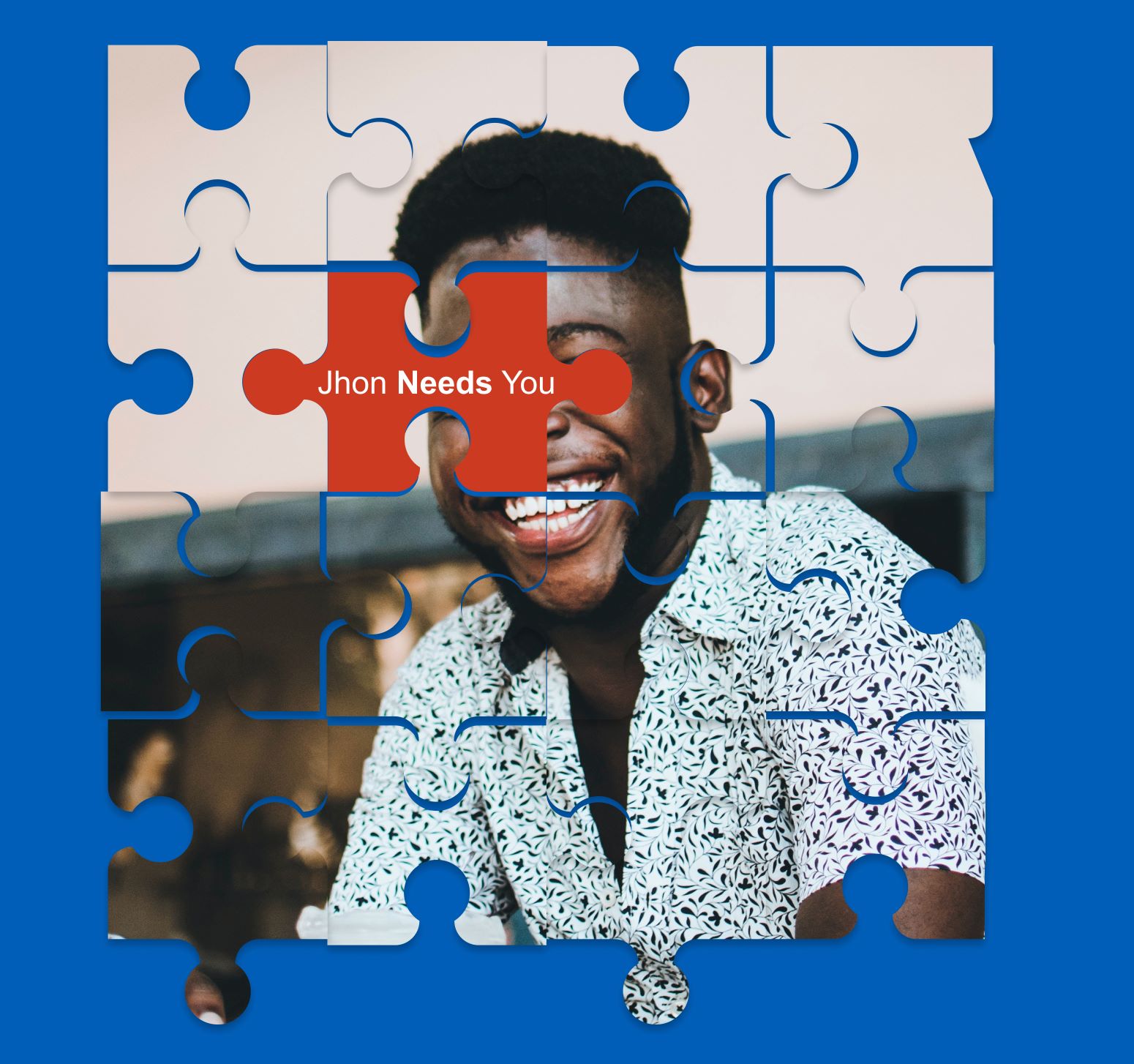 Campaign jigsaw picture, showing a missing piece with the words "Jhon needs you"