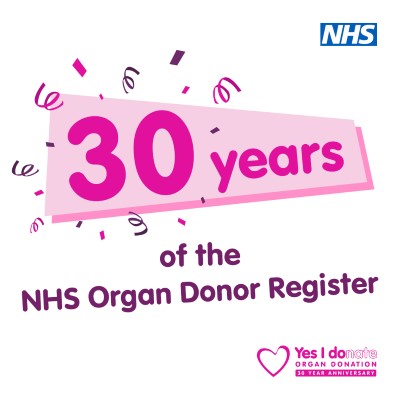 NHS branded graphic which says "30 years of the NHS Organ Donor Register"