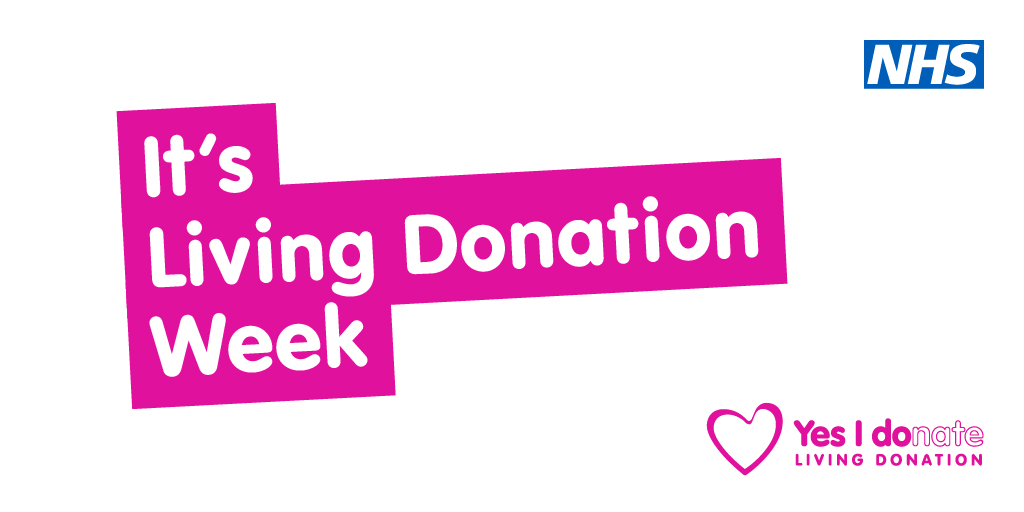 Graphic featuring the words "It's Living Donation Week" in white on pink, with the NHS and "Yes I donate: living donation" logos alongside